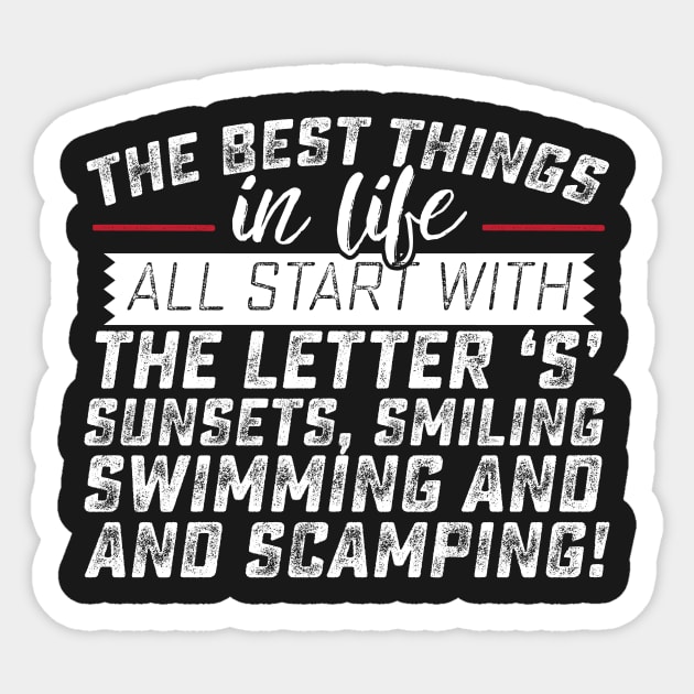 The Best Things In Life Start With S Camping Sticker by thingsandthings